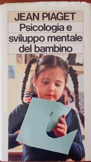 Psicologia e sviluppo mentale del bambino