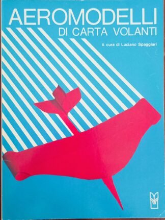 Aeromodelli di carta volanti
