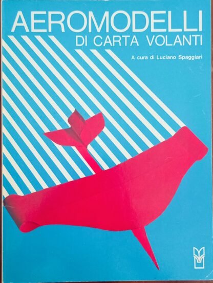 Aeromodelli di carta volanti