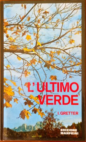 L’ultimo verde