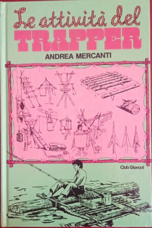 Le attività del trapper