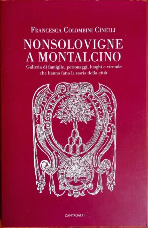 Non solo vigne a Montalcino