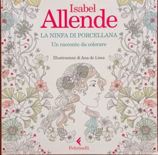 La ninfa di porcellana. Un racconto da colorare