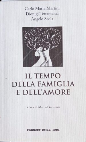 Il tempo della famiglia e dell’amore