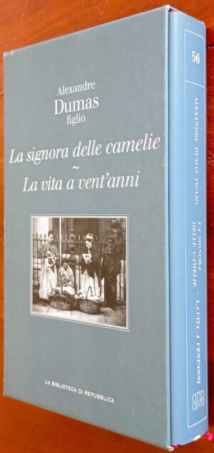 La signora delle camelie – La vita a vent’anni