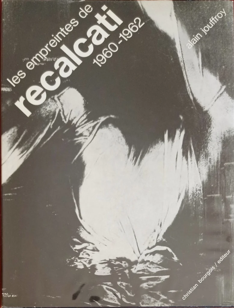 Les empreintes de Recalcati 1960 – 1962