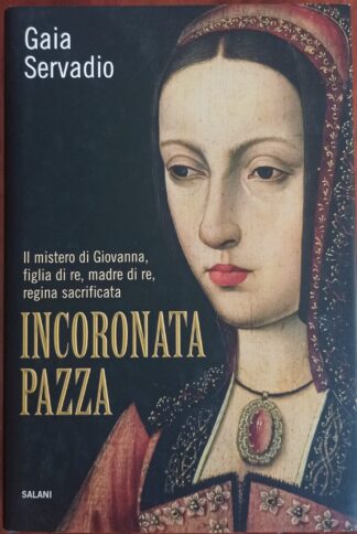 Incoronata pazza