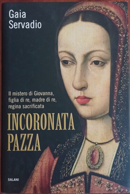 Incoronata pazza