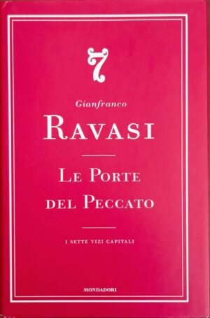 Le porte del peccato. I sette vizi capitali