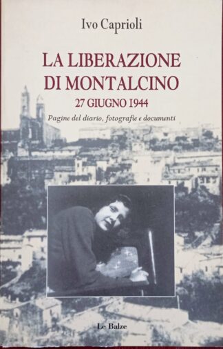La liberazione di Montalcino 27 giugno 1944