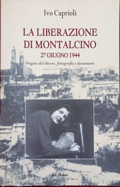 La liberazione di Montalcino 27 giugno 1944