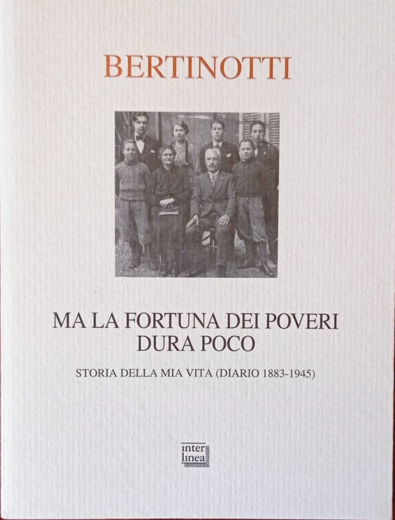 Ma la fortuna dei poveri dura poco Storia della mia vita (Diario 1883 - 1945)