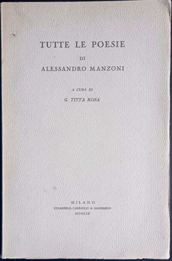 Tutte le poesie di Alessandro Manzoni