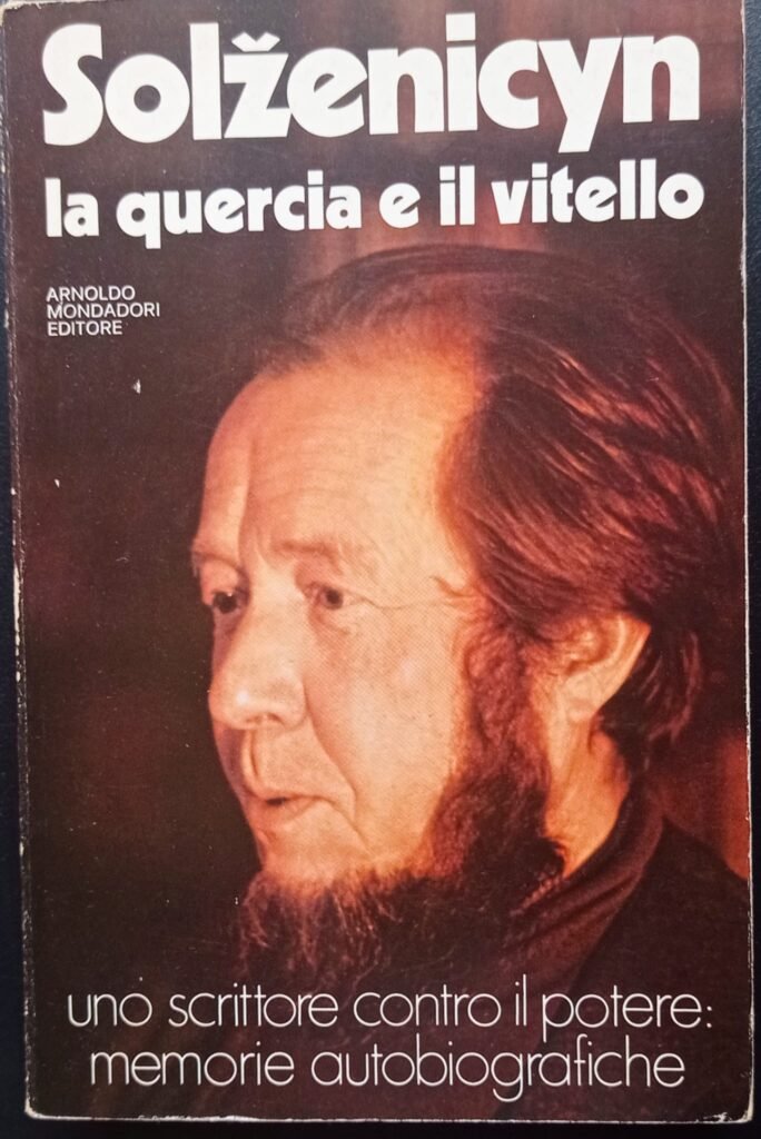 La quercia e il vitello. Saggi di vita letteraria
