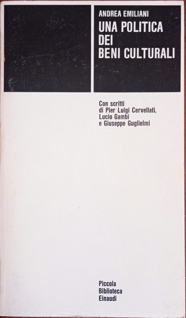 Una politica dei beni culturali