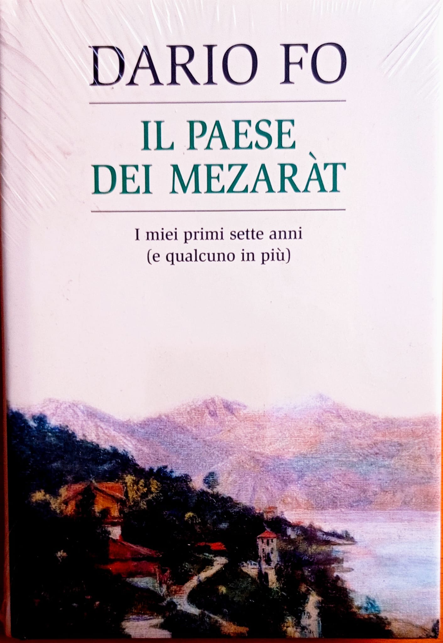 Il paese dei Mezarat I miei primi sette anni (e qualcuno in più) Il paese dei Mezarat I miei primi sette anni (e qualcuno in più)