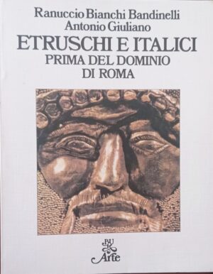 Etruschi e Italici prima del dominio di Roma