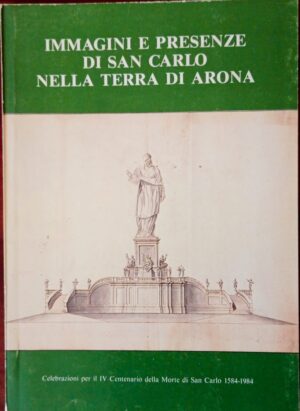 Immagini e presenze di San Carlo nella terra di Arona