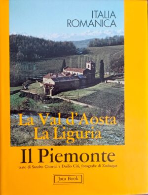 Il Piemonte, la Val d'Aosta, la Liguria