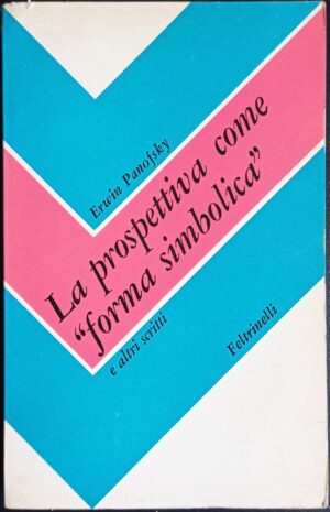 La prospettiva come “forma simbolica” e altri scritti