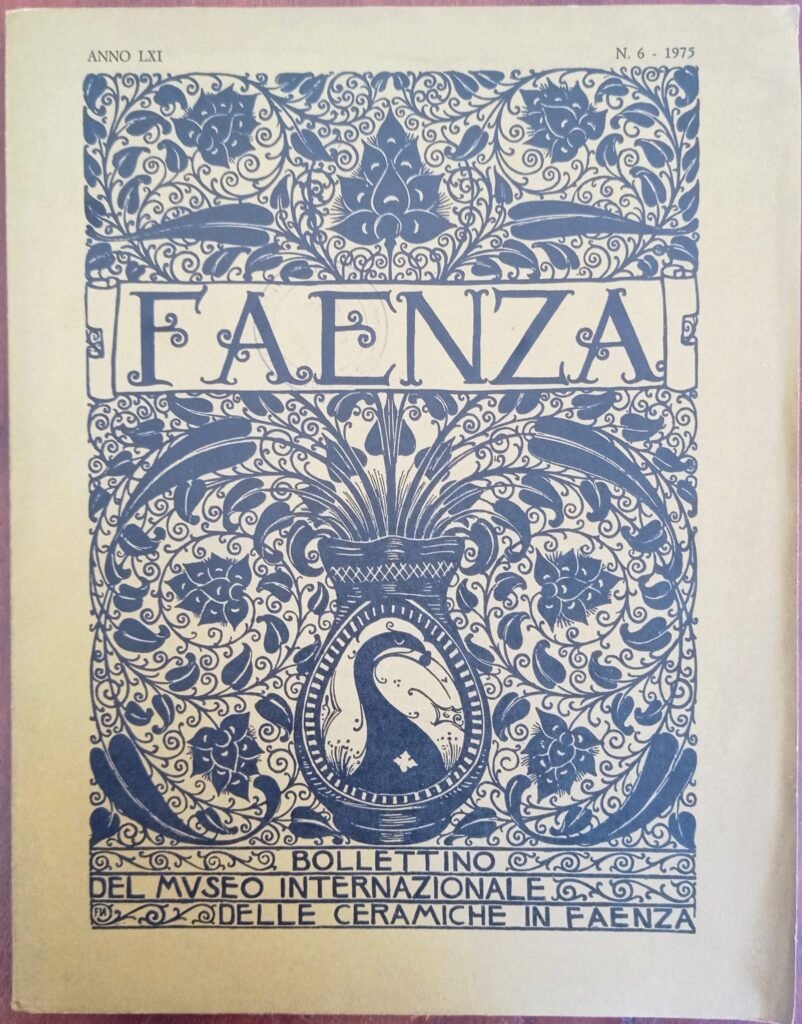 Faenza. Bollettino del Museo Internazionale delle ceramiche in Faenza