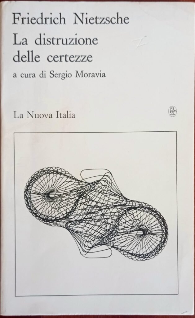La distruzione delle certezze