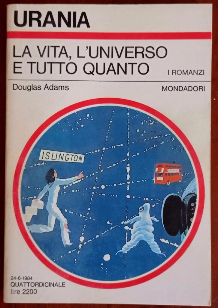 La vita, l’universo e tutto quanto