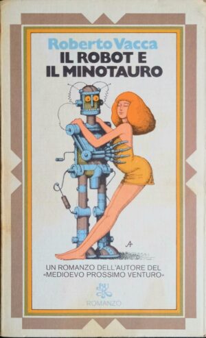 Il robot e il minotauro