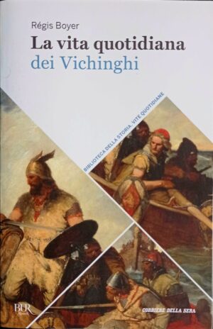 La vita quotidiana dei Vichinghi