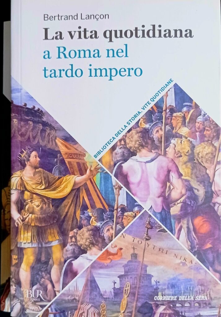 La vita quotidiana a Roma nel tardo impero