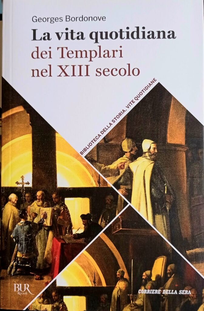 La vita quotidiana dei Templari nel XIII secolo