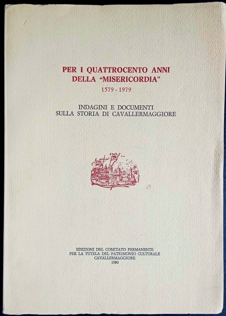 Per i quattrocento anni della “Misericordia” 1579 – 1979