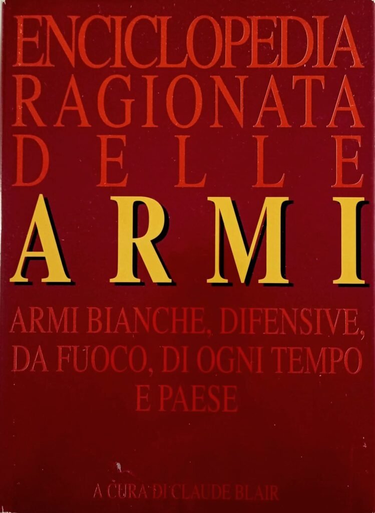 Enciclopedia ragionata delle armi