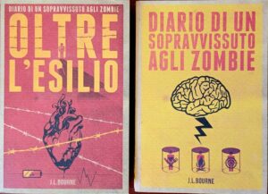 Diario di un sopravvissuto agli zombie + Oltre l’esilio