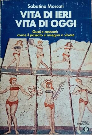 Vita di ieri vita di oggi