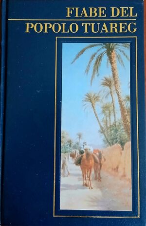 Fiabe del popolo Tuareg e dei Berberi del NordAfrica