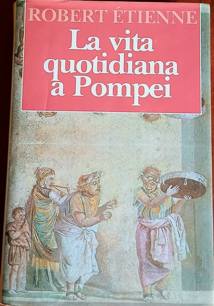 La vita quotidiana a Pompei