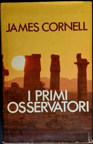 I primi osservatori