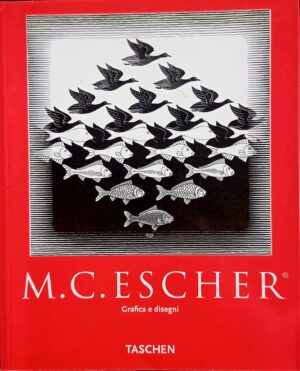 M.C. Escher. Grafica e disegni