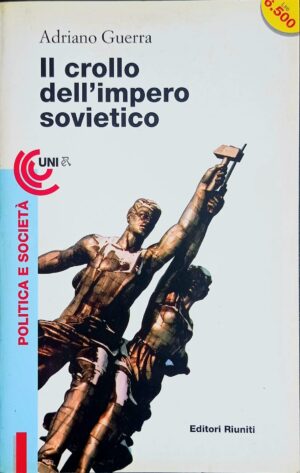 Il crollo dell’impero sovietico