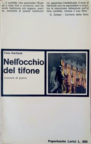 Nell’occhio del tifone. Memorie di guerra