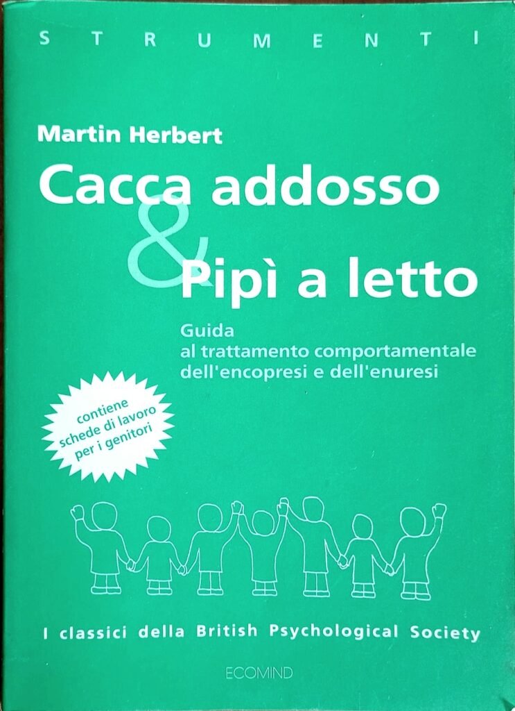 Cacca addosso pipì a letto
