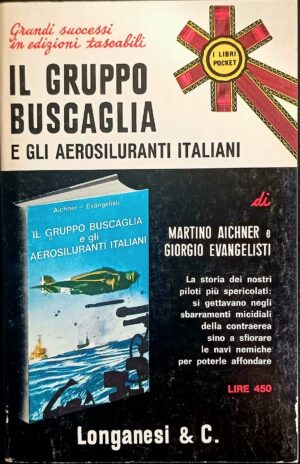 Il gruppo Buscaglia e gli aerosiluranti italiani