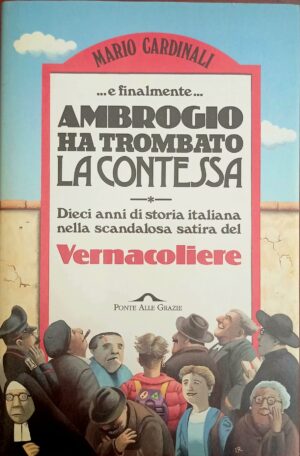 … e finalmente Ambrogio ha trombato la Contessa