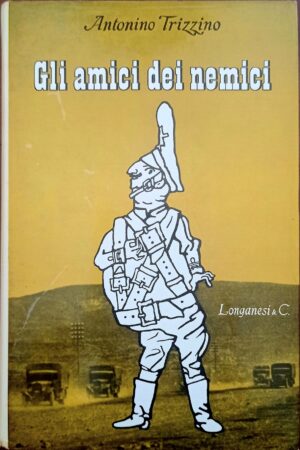 Gli amici dei nemici