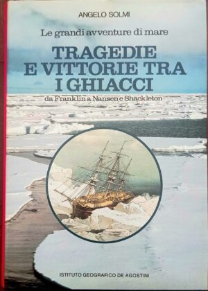 Tragedie e vittorie tra i ghiacci