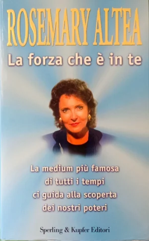 La forza che è in te