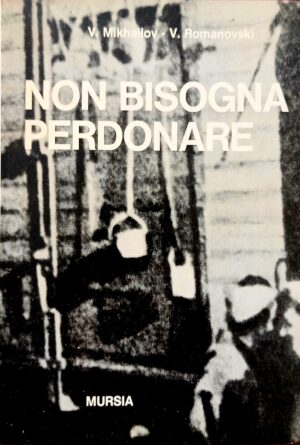 Non bisogna perdonare