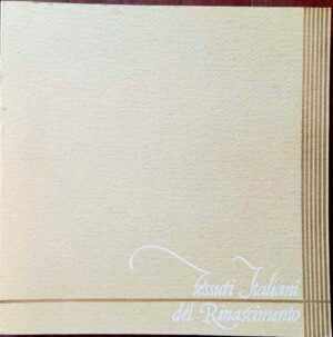 Tessuti italiani del Rinascimento