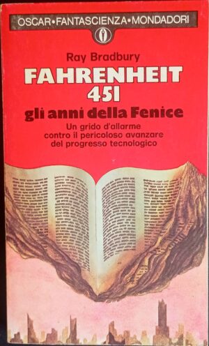 Fahrenheit 451. Gli anni della fenice